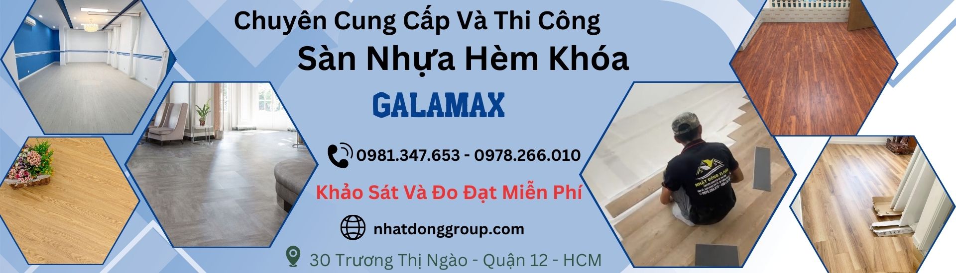 Sàn Nhựa Hèm Khóa Galamax Tại Hồ Chí Minh,Long An , Bình Dương, Đồng Nai
